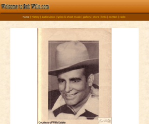 bobwillsstore.com: The Official Home of Bob Wills
Welcome to the official online home of Bob Wills!