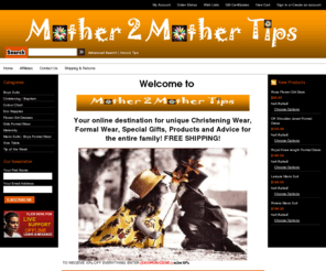 mother2mothertips.com: Mother 2 Mother Tips
Mother To Mother Tips - Family Tips , Family Products , Christening Gowns and Boy / Men suits. 