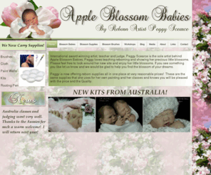 appleblossombabies.com: Welcome to Apple Blossom Babies | Reborn Babies | Reborn Supplies
Apple Blossom babies is the nursery of world renouned artist Peggy Scearce. We offer reborn dolls as well as workshops in the WA area.