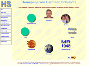 hermannschubotz.info: Hermann Schubotz Webdesigner und Solarexperte aktiv in vielen Bereichen
Hermann Schubotz, Inhaber der Webdesign Internet Agentur Primaweb aus Freilassing im Berchtesgadener Land 
in Südostbayern ist auch in weiteren Bereichen wie Solarenergie, Klimaschutz und Menschenrechten aktiv