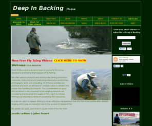 deepinbacking.com: Deep In Backing Fluer Production FREE FLY FISHING VIDEO
Deep in backing est une équipe dynamique composée de jeunes moucheurs dévoués à promouvoir leur passion de la pêche à la mouche. Nous offrons une variété de services: tournages, vidéos corporatifs, vidéos d'instructions, vidéos de promotions, vidéos publicitaires, tours guidés, photographies et services-conseils.