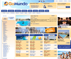 gomundo.nl: Eindelijk vakantie! GoMundo uw reisbureau op internet
GoMundo, de specialist op gebied van reizen. Een onbezorgde vakantie: goedkoop en goed geregeld