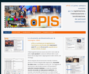 opis.tv: oPIS - Software per la registrazione e l'archiviazione dei palinsesti radiotelevisivi
oPIS è il primo software completo per la registrazione, l'indicizzazione e l'archiviazione dei palinsesti radiotelevisivi.