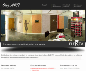 elekta-peinture.com: PEINTURE DE DECORATION italienne"ELEKTA" enduits et vernis, effets de matières Lyon 69 Oleg.ART
