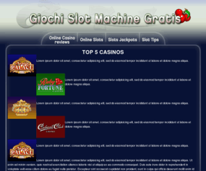 giochislotmachinegratistest.com: Giochi Slot machines gratis
Use no more than 255 characters