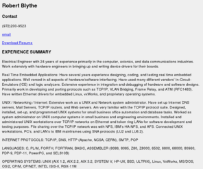 robertblythe.com: Resume of Robert Blythe - Embedded Software Engineer
Resume of Robert Blythe. Embedded software engineer specializing in Linux, device drivers, and networking protocols.