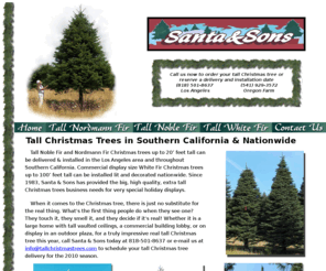 tallchristmastrees.com: Tall Christmas trees up to 100' feet tall
Tall Christmas trees from Oregon up to 100' feet tall can be delivered and installed in Southern California and nationwide.