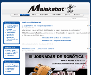 malakabot.com: Noticias - Malakabot
Malakabot - Jornadas malagueñas de Robótica, en el IES Politécnico Jesús Marín.