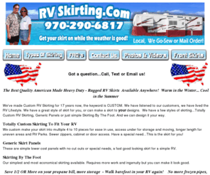 rvskirtkit.org: Make-N-Ship Skirting or 1 Day on site skirting locally and skirting
panels
5th wheel front storage skirts, RV Skirting sewn on site, Trampoline repairs and restitching, rv wind protection  