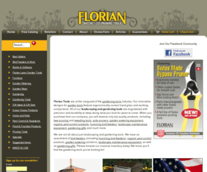 floriantools.com: Gardening Tools & Gifts, Landscaping, Weeding & Garden Hand Tools - Florian
Florian is more than just gardening tools and gifts. We have humming bird feeders, organic pest control products, garden watering solutions, and landscaping tools. Browse our garden hand tools today!