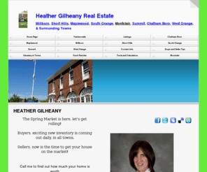 heathergilheany.com: Heather Gilheany
Real Estate Sales and Services in NJ. Maplewood, South Orange, Millburn, Short Hills, Madison,  Homes for Sale. Realtor.