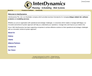 interdynamics.com: Home
InterDynamics Pty Ltd, Planning, Scheduling and Risk Systems