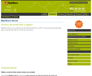 mailstore.es: MailStore Server
Interbel, el mayorista especializado en la gestion del correo electronico.