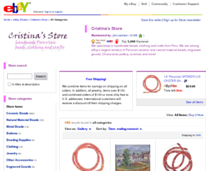 cristinas-store.com: Cristina's Store items - Get great deals on Peruvian beads, Ceramic beads items on eBay Stores!
Buy Cristina's Store, Peruvian beads items on eBay.  Find a huge selection of Ceramic beads, Handcut stone beads, Etched engraved gourds items and get what you want today.