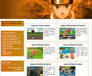 juegos-naruto-gratis.com: Juegos de Naruto Gratis y Naruto Shippuden
Contamos con todos los juegos de naruto gratis en Internet es la colección más grande y cada día añadimos nuevos juegos para complementar nuestra selección para mayor diversión de jugando con Naruto Shippuden.