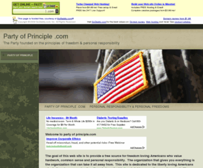 partyofprinciple.com: PartyofPrinciple.com The Party founded on the principles of freedom & personal responsibility
Party of Principle .com  The Party Dedicated to a stronger union through personal responsibility and personal freedom.