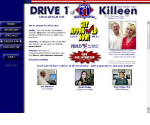 drive1ofkilleen.com: Killeen Texas Used Car Dealers - Drive1 of Killeen home page
Drive 1 of Killeen sells used cars in the Killeen Texas area including Acura, Accord, Kia, Mazda and Chevy.