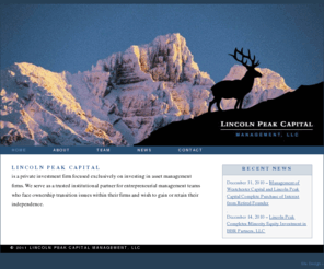 lincolnpeakcapital.com: Lincoln Peak Capital | A private investment firm focused exclusively on investing in asset management firms | Boston, MA
Lincoln Peak Capital | A private investment firm focused exclusively on investing in asset management firms.