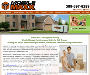 mobile-maxx.com: Mobile Maxx Storage and Moving Peoria, Bloomington Normal | Mobile Containers, Units Peoria, Illinois
Moving and storage solutions with mobile containers and units Central Illinois, Peoria and Bloomington Normal area. Ideal for moving from one location to the next, temporary self-storage and many other solutions.