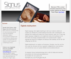 signus.se: Signus - Digital Signage / Digtal Display Systems
Signus - Digital Signage / Digtal Display Systems