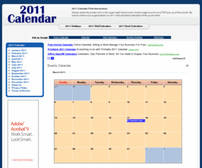 2011calendar.com: 2011 Calendar - Free 2011 Calendar, 2011 Printable Calendar and 2011 Wall Calendars
2011 Calendar, Free 2011 Printable Calendar