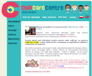 child-care-centre.com: Child Care Centre in Coventry
Child Care Centre in Coventry is the place for the baybies and children.  Our goal is to provide a positive educational experience in a warm, loving, caring environment. We caring for and supervising children usually from 0–6 years of age