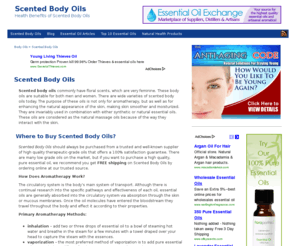 scentedbodyoils.net: Scented Body Oils
Scented Body Oil provides information on the history, origins, and health benefits of pure scented body oil, as well as recommendations for quality sources to purchase the oil online.