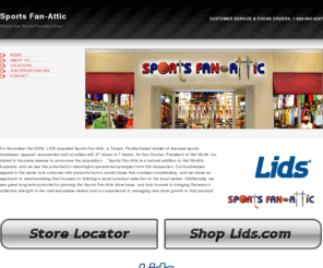 sportsfanatticshop.com: Sports Fan-Attic, Inc.
Officially licensed NFL,MLB,NCAA,NBA,NHL and NASCAR team merchandise and appareal.