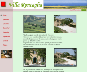 villa-roncaglia.com: Villa Roncaglia in de Marche met zwembad en 2 luxe appartementen, 20 km van zee.
Te huur, 2 luxe appartementen bij oude villa,rustig gelegen op het platteland