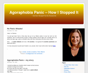 agoraphobiapanic.com: Agoraphobia Panic
Panic attacks ruled my life. But the agoraphobia treatment I found changed that. It can change your agoraphobia too.