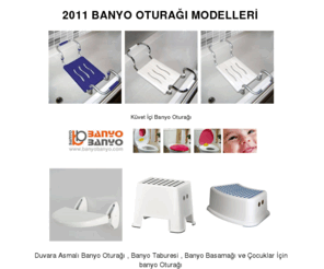 banyooturagi.com: BANYO OTURAĞI| BANYO TABURESİ| 2011 MODELLERİ
Banyonuzda Güvenliğinizi Sağlayacak 2011 Model Banyo Oturağı ve Banyo Taburesi Modelleri Detaylı Ürün Bilgisi ve Banyo Oturakları Haberleri