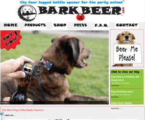 barkforbeer.com: Dog Collar Bottle Opener - Pet Collars - Custom Bottle Openers -  Dog Collars -  Fun Dog Collars | Bark4Beer.com
Bark4Beer is the purveyor of the world's first, and finest, retractable dog collar with bottle opener in one! Our dog collar with bottle opener fits all size dogs from big to small. Bark4Beer dog collar bottle opener makes a great Valentines day gift!