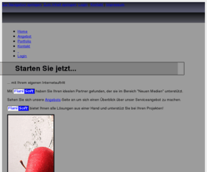 flanisoft.at: -= Flani Soft =- Flanisoft Webdesign - Webhosting - Domains - Webapplikationen - Österreich - Wien - Niederösterreich
Webdesign, Individuelle Anwendungen für den Webbereich. Webseiten, Webdesign, dynamische Webapplikationen