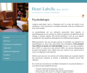 henrilabelle.com: Henri Labelle, Psychothérapeute | Psychothérapie Laval
Psychothérapeute professionnel offrant services efficaces à tarifs abordables.Psychothérapie offerte dans la région de Laval, Québec, Canada.