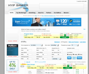 hyipbanker.info: Innovative HYIP Monitoring :: Comprehensive HYIP Statistics :: Top HYIPs
HYIP monitoring of new generation! We list all monitored programs from the best hyip monitorings! Try the best HYIP search system, daily investment statistics and more exciting features!