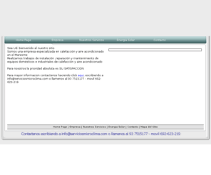 serviciosmicroclima.com: Servicios Microclima
Microclima es sinonimo de calidad y profesionalidad en servicios de reparacion de aires acondicionados, calderas y todo lo referente a la mantencion del hogar