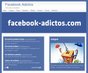 facebook-adictos.com: Facebook Adictos
Todo para Facebook. Conoce amigos y encuentra todo lo necesario para Facebook.