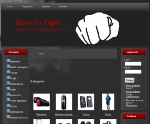 borntofight.pl: BTF - BornToFight.pl - akcesoria do sportów walki - Zapraszamy do zapoznania się z naszą ofertą
www.BornToFight.pl - Professional Fighting Equipment - akcesoria do sportów walki. Zapraszamy do odwiedzenia naszego sklepu internetowego.