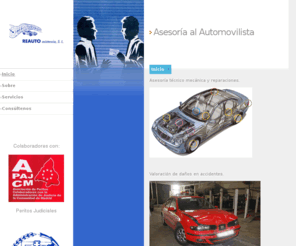 reautoasistencia.com: Asesoría del automovilista, asistencia judicial y reconstrucción de accidentes de circulación
Asesoría técnico mecánica y reparaciones. Valoración de daños en accidentes. Reconstrucción Accidentes de circulación. Asistencia pericial en procedimientos judiciales.