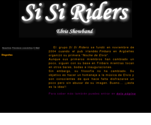 sisiriders.com: Sí Sí Riders Elvis Showband
Sí Sí Riders Elvis Showband