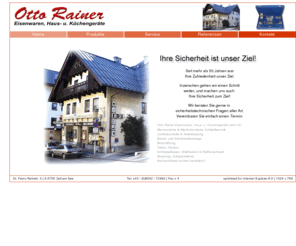 otto-rainer.com: Otto Rainer Eisenwaren, Inh. Helmut Rainer 5700 Zell am See
otto rainer eisenwaren ist ein schlüsseldienst der sich auf die beratung & montage von schließtechniken spezialisiert hat. lassen sie sich von uns beraten!