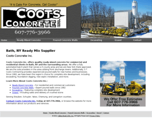 cootsconcrete.com: Ready Mix Supplier Corning, NY - Coots Concrete Inc.
We Offer Free Estimates. Coots Concrete Inc. provides ready mixed concrete, poured concrete walls, and excavating to the Bath, NY. Call 607-776-3966.