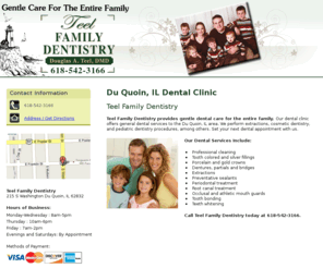 dentistsouthernil.com: Dental Clinic Du Quoin, IL ( Illinois ) - Teel Family Dentistry
Teel Family Dentistry offers general dental services for the entire family in the Du Quoin, IL area. Call 618-542-3166 for a dental appointment.