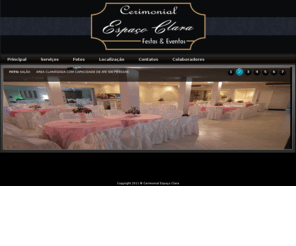 espacoclara.com: Cerimonial Espaço Clara Festas e Eventos
Cerimonial Espaço Clara: Realizando Sonhos.