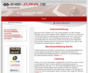 evesjournal.de: Eves-Journal - Autovermietung Berufsausbildung, Catering
Eves Journal - Das ist mein Privater Blog mit allem was mir gefällt.