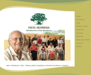 geriatricovistahermosa.com: RESIDENCIA Y CLUB GERIATRICO VISTA HERMOSA EN CUERNAVACA. ASILOS EXCLUSIVOS
Residencia y Club Geriátrico en Cuernavaca, con personal profesional para el adulto mayor. Asilos en Cuernavaca