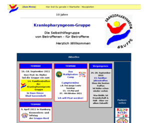 kraniopharyngeom.de: Kraniopharyngeom-Selbsthilfegruppe - www.kraniopharyngeom.de
selbsthilfegruppe für kraniopharyngeom / craniopharyngioma patienten Der tumor sitzt nahe der hypophyse im gehirn. medikamente/hormon: minirin/vasopressine, hydrocortison,  testosteron, l-thyroxin, wachstumshormon