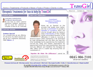 transgirl.co.uk: TransGirl Laser and IPL Clinic for Hair Removal and Skin Therapies - Beauty Clinic
TranGirl is one of the Country's Premiere Beauty Clinics specialising in laser treatments, hair removal and skin care offering treatments for men and women, registered with the Healthcare Commission