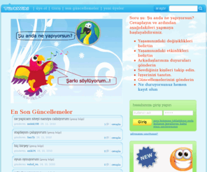 turkwiki.com: Şu anda ne yapıyorsun? TurkWiki - Beni / Bizi Takip Et / Takip Ettir
Turkwiki arkadaşlarınız, çalışma arkadaşlarınız ve ailenizle, o anda yaptığınızı 200 karakterle, paylaştığınız bir sosyal mikroblog ağıdır. Türkiye'nin ilk takip etme, duyuru mikro blog sitesidir. Takip edin, takip edilin ve herkesin sizden anında haberi olsun. Şu anda ne yaptığınızı herkesle paylaşın... - Şu anda ne yapıyorsun? TurkWiki - Beni / Bizi Takip Et / Takip Ettir