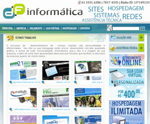 dfinformatica.com.br: DF Informática -
desenvolvimento sites, criar sites, empresa sites, revenda sites, sites personalizados, construir sites, sites hospedagens, criar sites gratis, sites grátis, construção sites, sites gratis, sites dinamicos, confecção sites, construçao sites, desenvolvedor sites, elaboração sites, criador sites, criação sites, construtor sites, criacao sites, empresa criação sites, construcao sites, hospedar sites, sites gratuitos, sites empresas, criaçao sites, construção sites gratis, manutenção sites, sites dinâmicos, modelos sites, sites, dominio sites, design sites, sites baratos, desenvolver sites, criar site, criar site gratis, criar site internet, revenda hospedagem, revenda hospedagem brasil, revenda hospedagem windows, revenda hospedagem no brasil, revenda windows, revenda linux, revenda, planos revenda, revenda php, revenda cpanel, hospedagem firebird, tomcat hospedagem, hospedagem jsp, hospedagem dominio, hospedagem ilimitada, hospedagem sites, hospedagem asp, hospedagem gratuito, hospedagem host, melhor hospedagem, hospedagem grátis, dominio e hospedagem gratis, hospedagem php gratis, hospedagem gratuita, revendas hospedagem, hospedagem dedicada, hospedagem windows, hospedagem em asp, hospedagem barata, hospedagem paga, hospedagem coldfusion, hospedagem e mail, hospedagem domínio, hospedagem sql server, provedores hospedagem, hospedagem internet, provedor hospedagem, hospedagem domínios, hospedagem profissional, hospedagem suporte, hospedagem ilimitado, hospedagem email, criar loja virtual, montar loja virtual, loja virtual, loja virtual grátis, hospedagem loja virtual, monte sua loja virtual, loja virtual pronta, criar uma loja virtual, montar uma loja virtual, sistema loja virtual, criação loja virtual, loja virtual gratuito, abrir uma loja virtual, hospedagem asp net, treinamento asp net, host asp net, empresas web design, empresa web design, sites web design, web design, agencia web design, desenvolvimento site, criar meu site, dominio site, cria site, hospedar site, criaçao site, site pronto, orçamento site, criação site, construção site, site empresas, construtor site, fazer site, criacao site, site grátis, hospedar site gratuitamente, hospedar site gratuito, design site, contrato desenvolvimento site, site institucional, criar o meu site, comprar site, divulgar meu site, site barato, criar meu proprio site, montar site, hospedagens site, atualização site, quero criar meu site, agencia internet, empresa webdesign, empresas, insite, empresas webdesign, webdesign, e commerce, webdesigner, designer, host barato, registrar domínios, link patrocinado, agência design, design, agencia design, agência web, agencia web, web hosting, sistemas web, criação web, web host, soluções web, web designer, agencias web, revenda web, produtora web, hosting, hosting revenda, hosting barato, mssql hosting, internet hosting, hospede seu site, crie seu site, crie o seu site, criação logos, criação logomarcas, criação logomarca, criação logotipos, criação websites, criação marcas, criação logo, domínio grátis, domínio, comprar domínio, site gratis, fazer site gratis, dominio site gratis, montar site gratis, criar logotipo, criar logomarcas, criar logomarca, web sites, desenvolvimento web sites, desenvolvimento websites, desenvolvimento portal, desenvolvimento website, marketing on line, anuncios on line, empresa website, criacao website, hospedagem web site, fazer web site